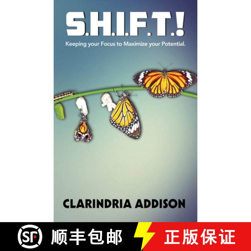 预订 S.H.I.F.T.!: Keeping your focus to maximize your potential. [9780578991764]