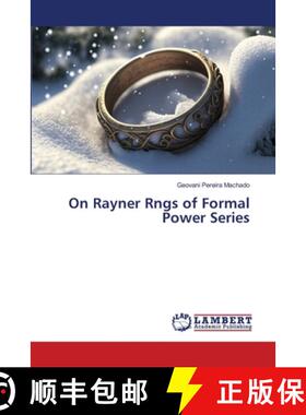 预订 On Rayner Rngs of Formal Power Series [9786206150350]