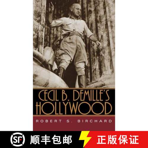 【3-4周达】精装 Cecil B. DeMille's Hollywood [9780813123240]