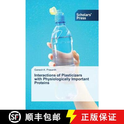 预订 Interactions of Plasticizers with Physiologically Important Proteins [9783639701364]