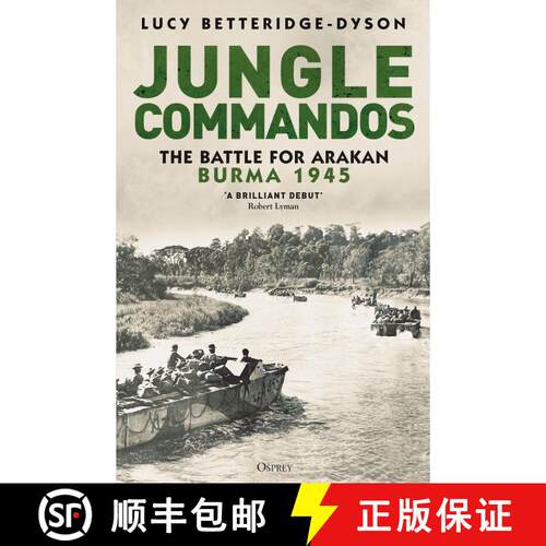 【3-4周达】精装 Commandos at Arakan: The Story of 3 Commando Brigade and the Battle of Hill 170 [9781472866646]