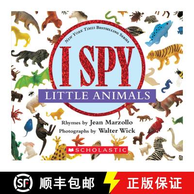 【3-4周达】I Spy Little Animals: A Book of Picture Riddles: A Book of Picture Riddles [9780590117111]