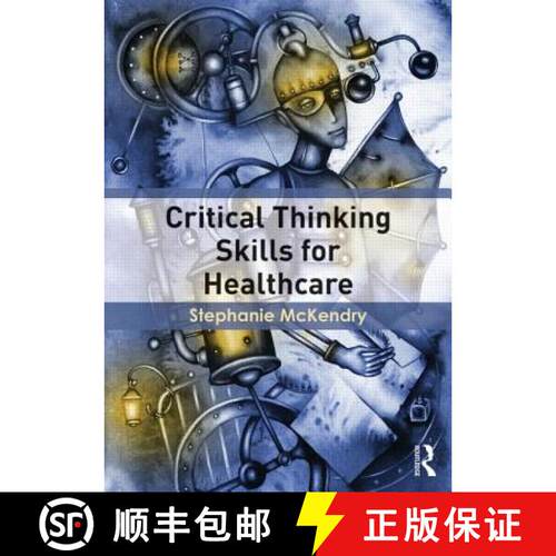 【3-4周达】Critical Thinking Skills for Healthcare [9781138787520]