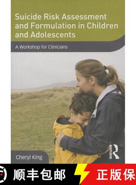 【3-4周达】Suicide Risk Assessment and Formulation in Children and Adolescents: A Workshop for Clinic... [9780415841665]
