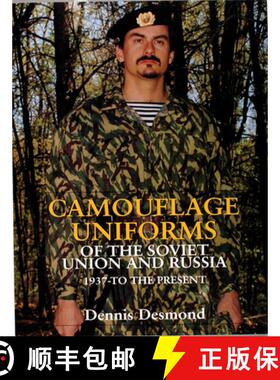 【3-4周达】Camouflage Uniforms of the Soviet Union and Russia: 1937-to the Present: 1937-to the Present [9780764304620]