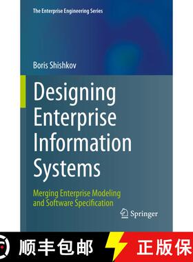 【3-4周达】Designing Enterprise Information Systems : Merging Enterprise Modeling and Software Specif... [9783030224431]