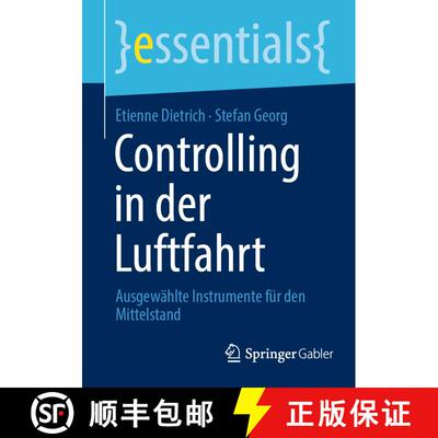 【3-4周达】Controlling in der Luftfahrt : Ausgewählte Instrumente für den Mittelstand (1. Aufl. 2022) [9783658384876]