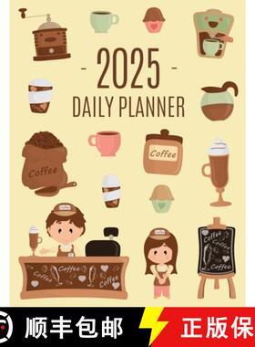 【3-4周达】Coffee Planner 2025: Daily Organizer for 2025 (12 Months) | Funny Caffeine Scheduler with ... [9781965994436]