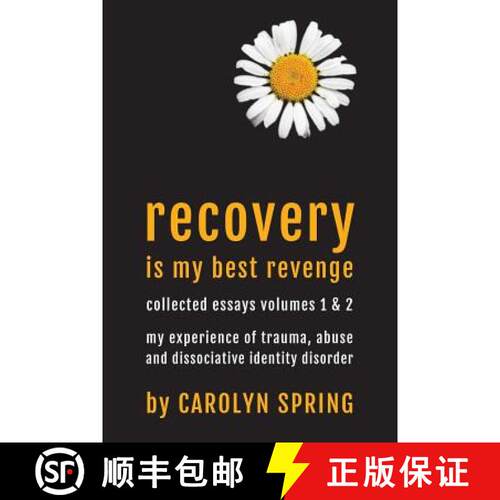 【3-4周达】Recovery is my best revenge: My experience of trauma, abuse and dissociative identity diso... [9780992961930]