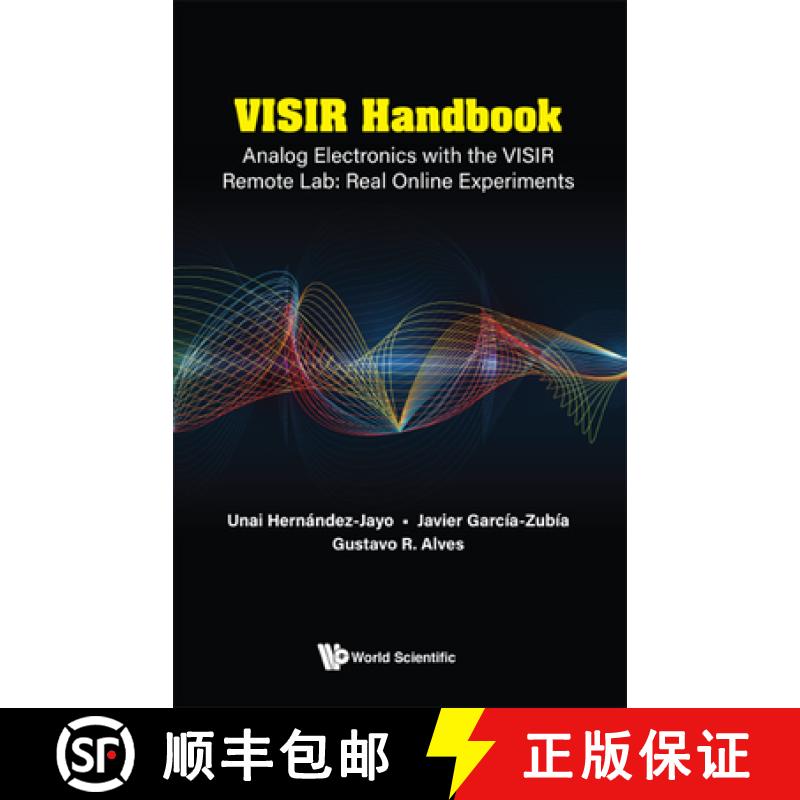 【3-4周达】Visir Handbook: Analog Electronics with the Visir Remote Lab: Real Online Experiments [9789811274145]