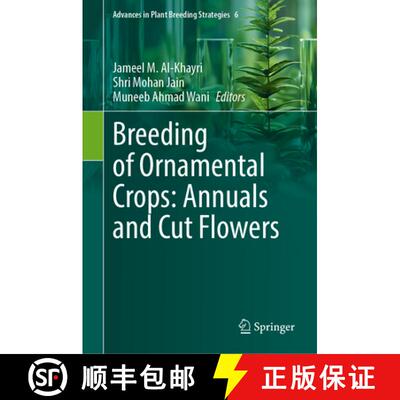 【3-4周达】精装 Breeding of Ornamental Crops: Annuals and Cut Flowers [9783031786525]
