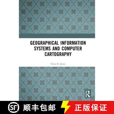 【3-4周达】Geographical Information Systems and Computer Cartography [9781138835283]