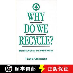 Public Markets Why 预订 Recycle? Values 9781559635059 Policy and