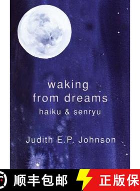 【3-4周达】Waking from Dreams: haiku & senryu [9781760411985]
