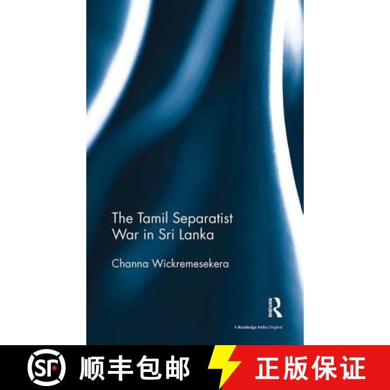 【3-4周达】The Tamil Separatist War in Sri Lanka [9781138488731]