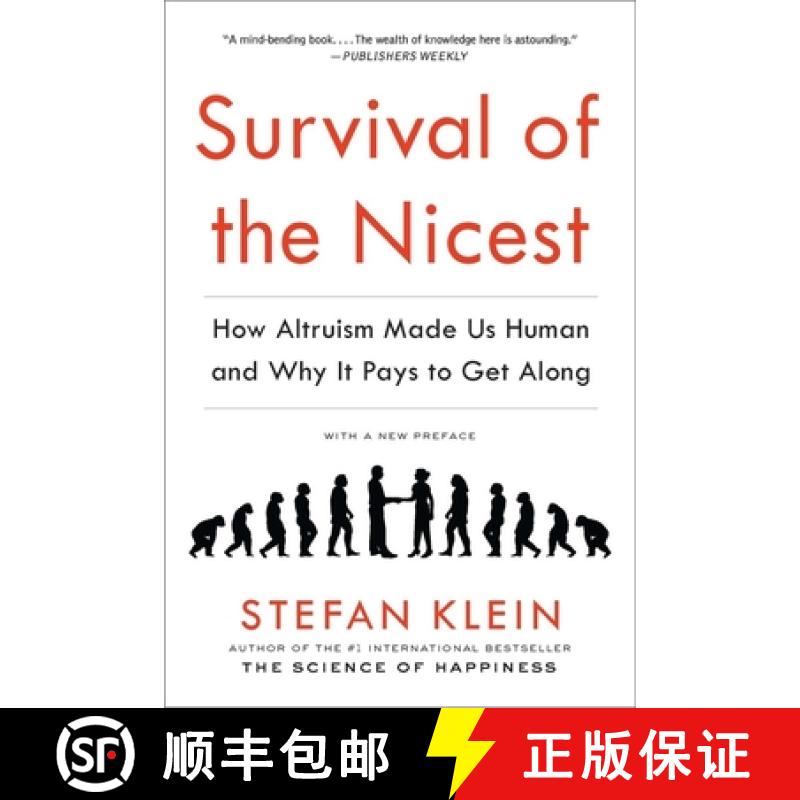 【4周达】Survival of the Nicest: How Altruism Made Us Human and Why It Pays to Get Along [9781615192205]