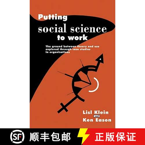 【3-4周达】Putting Social Science to Work: The Ground Between Theory and Use Explored Through Case St... [9780521378482]