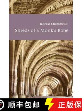 预订 Shreds of a Monk's Robe [9780989213356]