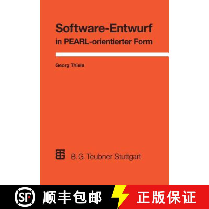【3-4周达】Software-Entwurf in Pearl-Orientierter Form: Realzeit-Anwendungen Aus Der Prozessautomatis... [9783519022923]