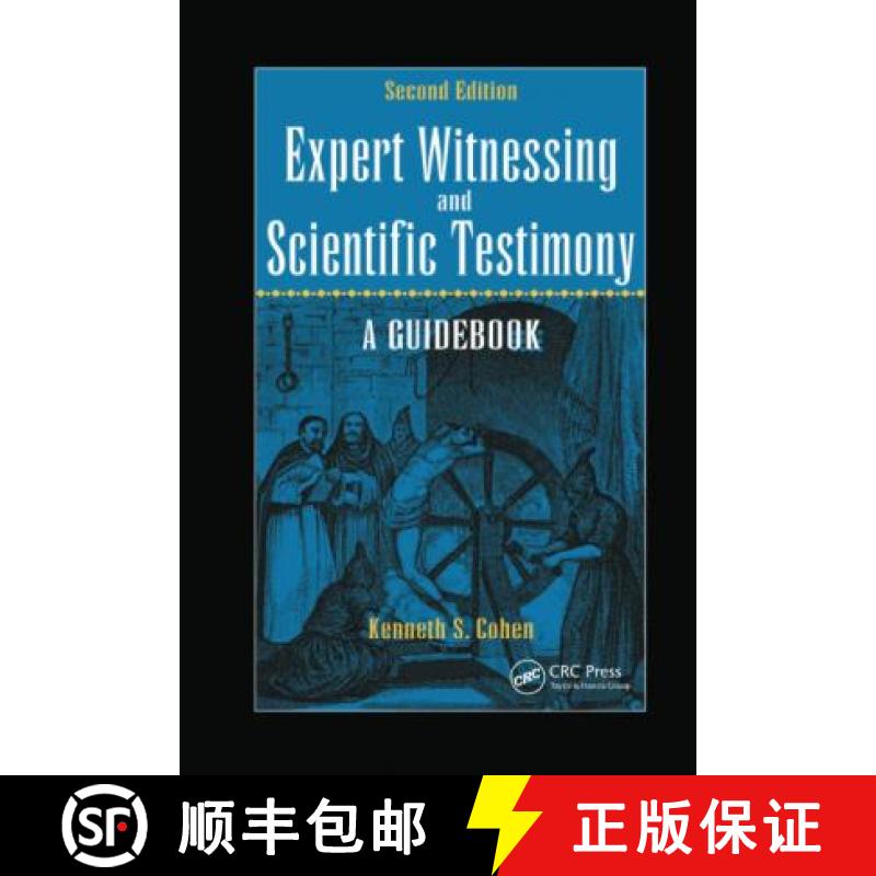 【4周达】Expert Witnessing and Scientific Testimony: A Guidebook, Second Edition [9780367598723]