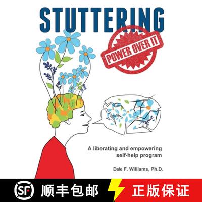 【3-4周达】Stuttering: A Liberating and Inspiring Self-Help Program [9780987347657]