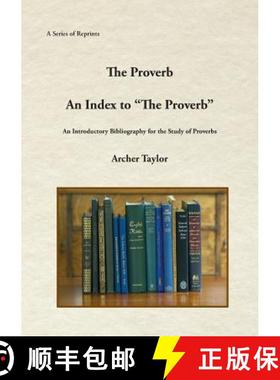 预订 The Proverb and An Index to The Proverb [9781888215717]