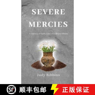 【3-4周达】Severe Mercies A Journey of Faith, Love, and Mental Illness [9798991942829]