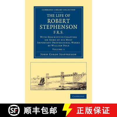 【3-4周达】The Life of Robert Stephenson, F.R.S.: With Descriptive Chapters on Some of His Most Impor... [9781108070744]