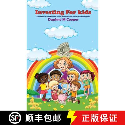 【3-4周达】Investing for Kids: Learn how to start Earning, Saving, Investing, and watch your money grow [9781915301062]