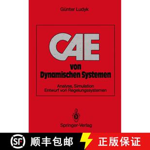 【3-4周达】CAE von Dynamischen Systemen: Analyse, Simulation, Entwurf von Regelungssystemen [9783540516767]