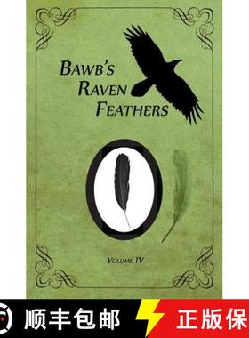 【3-4周达】BawB's Raven Feathers Volume IV: Reflections on the simple things in life [9780991882182]