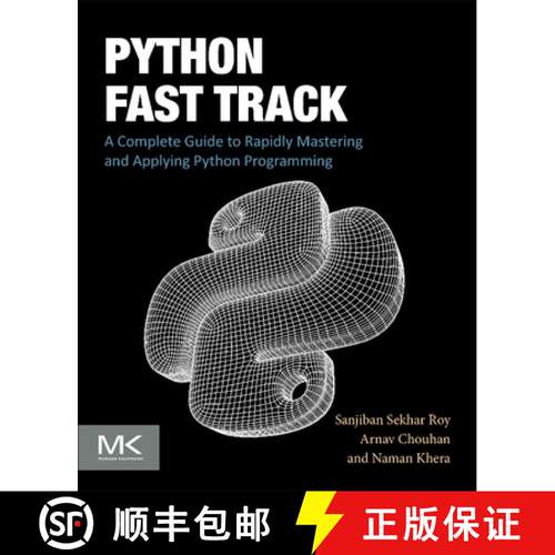 【3-4周达】Python Fast Track: A Complete Guide to Rapidly Mastering and Applying Python Programming [9780443338236]