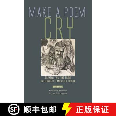 【3-4周达】Make a Poem Cry: Creative Writing from California's Lancaster Prison [9781882688586]