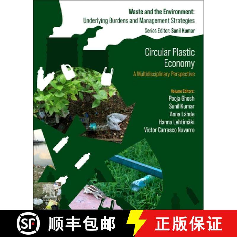 【3-4周达】Circular Plastics Economy: A Multidisciplinary Perspective [9780443290787]