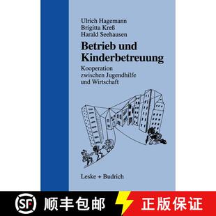 【3-4周达】Betrieb und Kinderbetreuung : Kooperation zwischen Jugendhilfe und Wirtschaft [9783810020727]