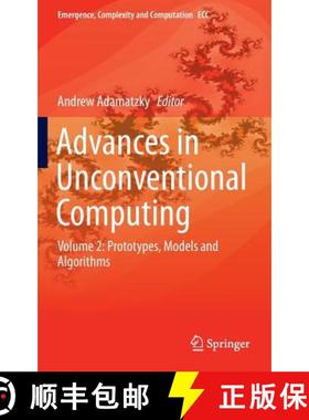 【3-4周达】Advances in Unconventional Computing : Volume 2: Prototypes, Models and Algorithms [9783319339207]