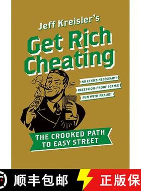 【3-4周达】Get Rich Cheating: The Crooked Path to Easy Street [9780061686146]