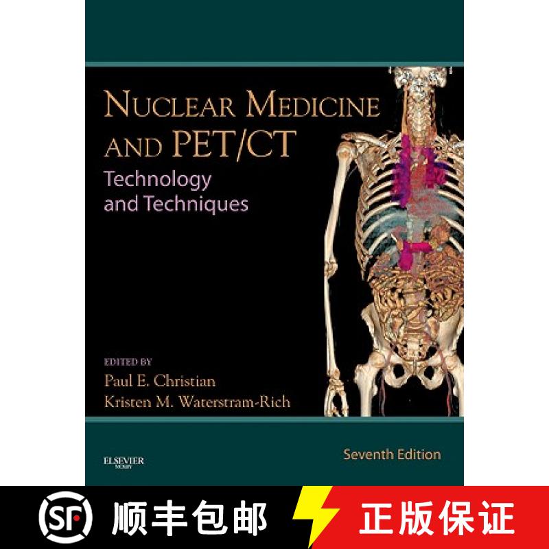 【3-4周达】Nuclear Medicine and PET/CT: Technology and Techniques [9780323071925]