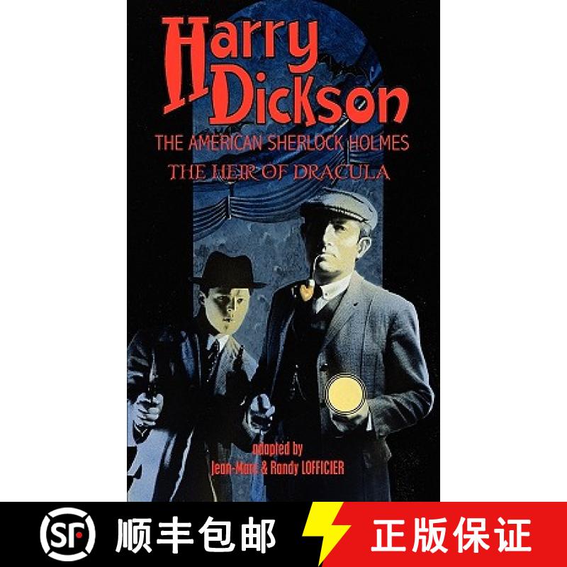 【2-3周达】Harry Dickson, the American Sherlock Holmes: The Heir of Dracula [9781934543900]