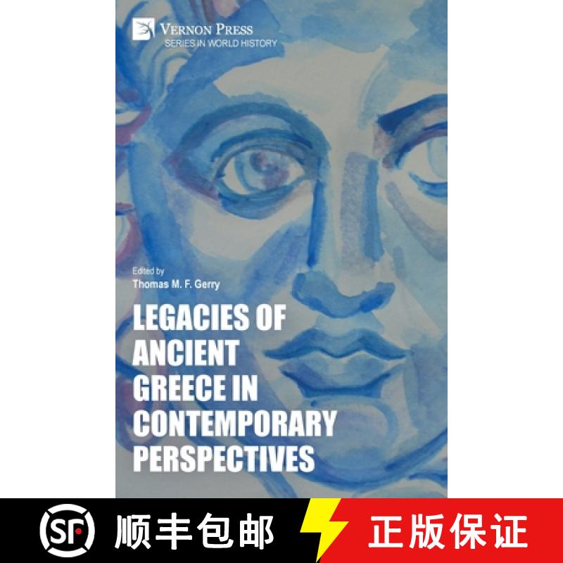 【2-3周达】Legacies of Ancient Greece in Contemporary Perspectives [9781648895548]