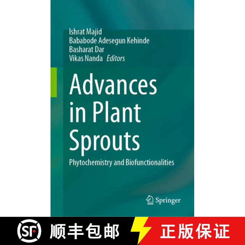【3-4周达】Advances in Plant Sprouts : Phytochemistry and Biofunctionalities [9783031409158]