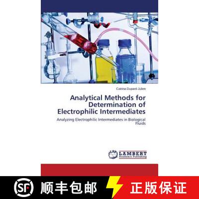 预订 Analytical Methods for Determination of Electrophilic Intermediates [9783659713279]