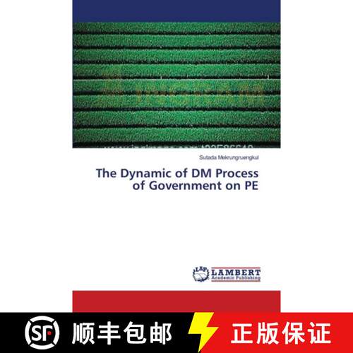 预订 The Dynamic of DM Process of Government on PE [9783659360299]