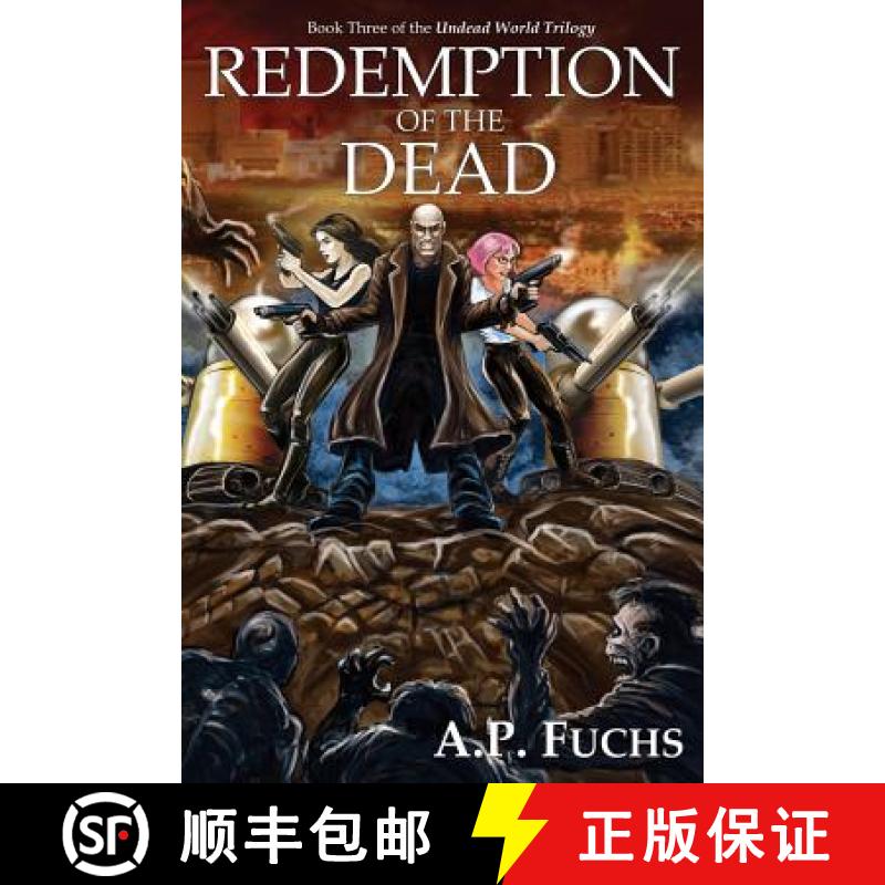 【2-3周达】Redemption of the Dead: A Supernatural Time Travel Zombiethriller (Undead World Trilogy, B... [9781927339213]