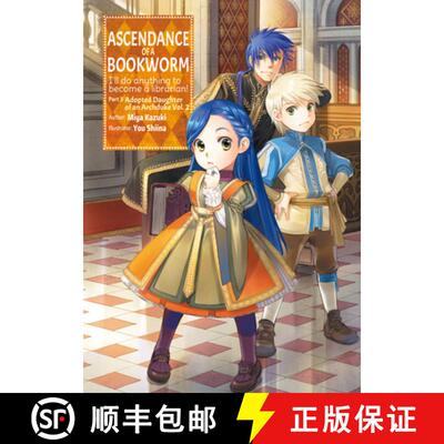【3-4周达】Ascendance of a Bookworm: Part 3 Volume 2 (Light Novel): Volume 9 [9781718356085]