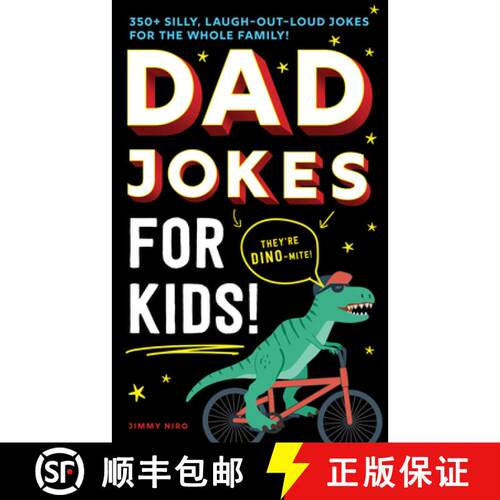 【3-4周达】Dad Jokes for Kids: 350+ Silly, Laugh-Out-Loud Jokes for the Whole Family! [9781728205267]