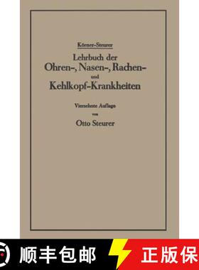 【3-4周达】Lehrbuch Der Ohren-, Nasen-, Rachen- Und Kehlkopf-Krankheiten [9783662298114]