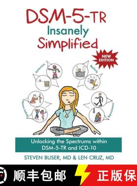预订 DSM-5-TR Insanely Simplified: Unlocking the Spectrums within DSM-5-TR and ICD-10 [9781685030445]