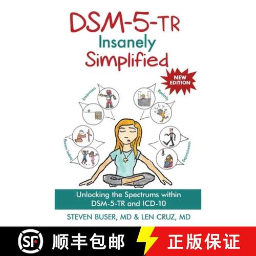 预订 DSM-5-TR Insanely Simplified: Unlocking the Spectrums within DSM-5-TR and ICD-10 [9781685030445]