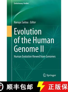 【3-4周达】Evolution of the Human Genome II: Human Evolution Viewed from Genomes [9784431569022]